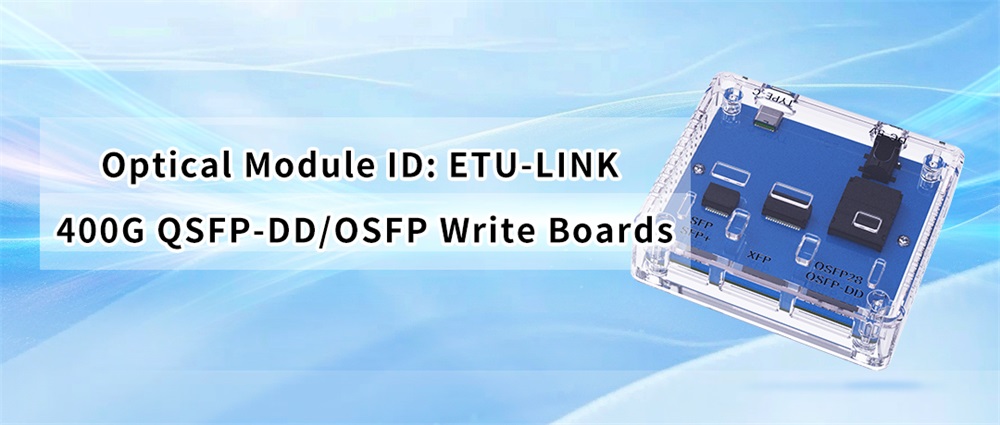 Идентификатор оптического модуля ETU-LINK 400G Платы записи QSFP-DD/OSFP